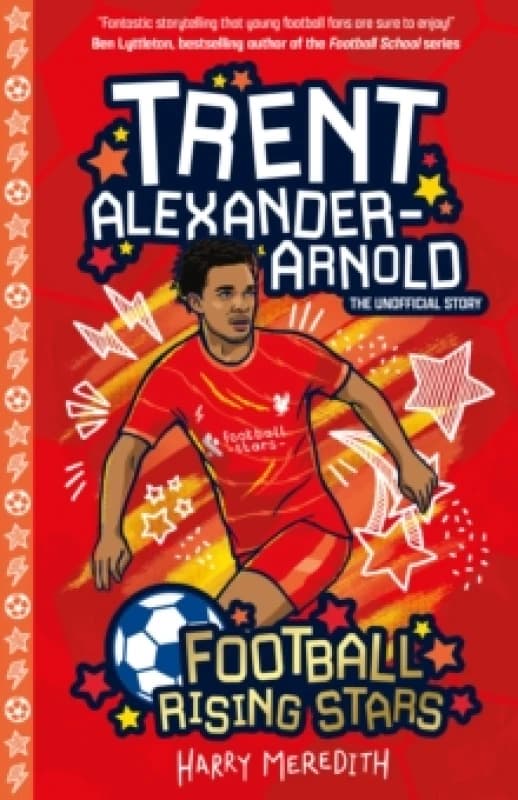 Football Rising Stars: Trent Alexander-Arnold Paperback / softback