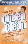 talking dirty with the queen of clean second edition