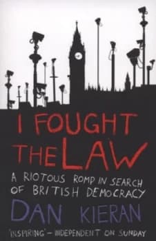 I Fought the Law by Dan Kieran Paperback