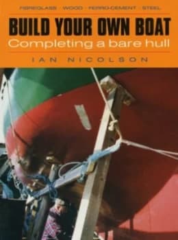 Build Your Own Boat by Ian Nicolson Paperback