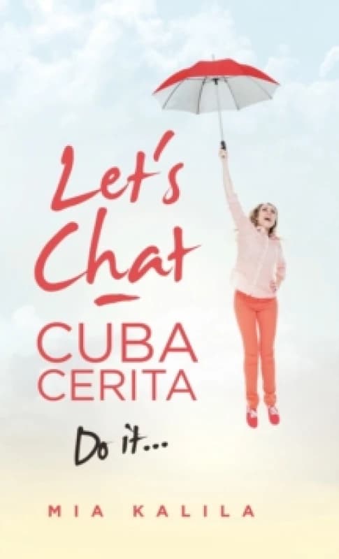 Let's Chat - Cuba Cerita : Do It... Hardback