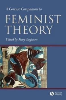 A Concise Companion to Feminist Theory by Mary Eagleton Book