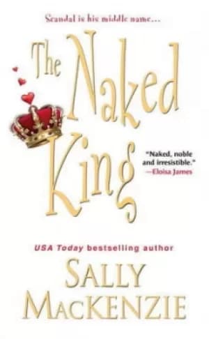 The naked king by Sally MacKenzie