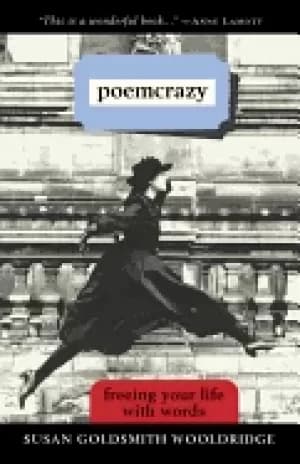 poemcrazy freeing your life with words