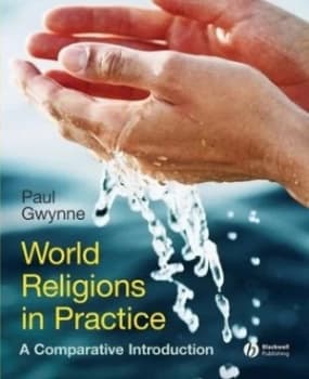 World Religions in Practice by Paul Gwynne Book