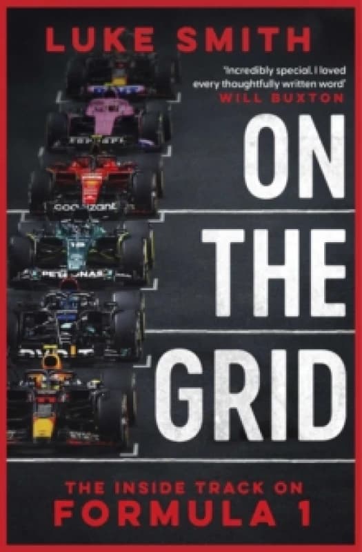 On the Grid : The Inside Track on Formula One Paperback / softback