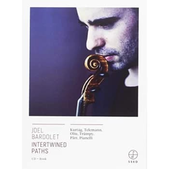 Joel Bardolet - Joel Bardolet: Intertwined Paths CD