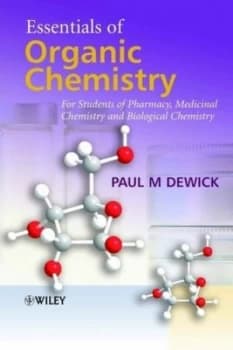 Essentials of Organic Chemistry by Paul M. Dewick Paperback