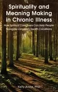 spirituality and meaning making in chronic illness