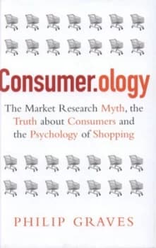 Consumer.Ology by Philip Graves Hardback