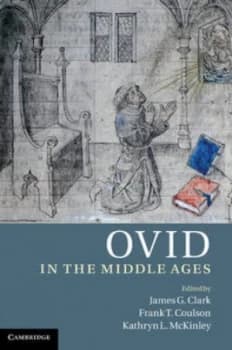 Ovid in the Middle Ages by James G. Clark Hardback