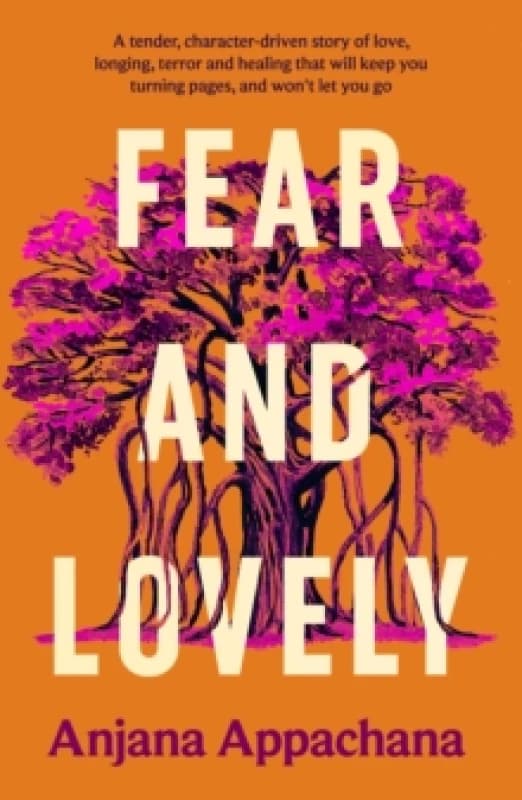 Fear and Lovely. Paperback. By Anjana Appachana Books