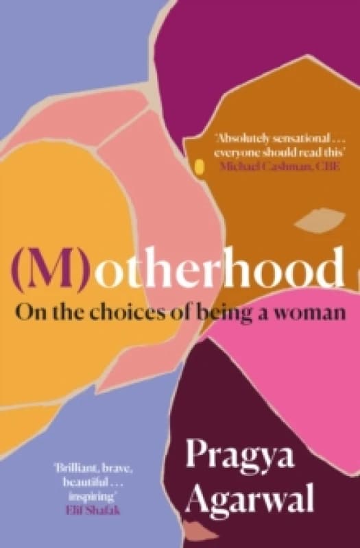 (M)otherhood : On the choices of being a woman Paperback / softback
