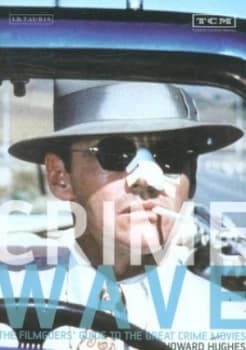 Crime Wave by Howard Hughes Book