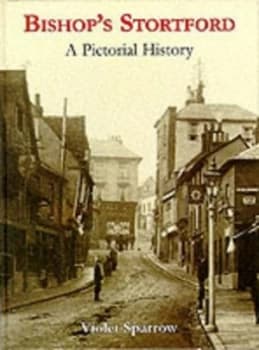 Bishops Stortford by Violet Sparrow Hardback