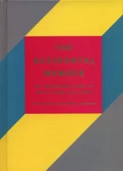 The accidental memoir by Eve Makis