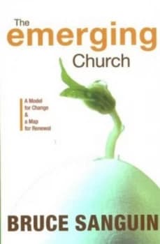 The Emerging Church by Bruce Sanguin Paperback