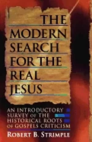 modern search for the real jesus an introductory survey of the historical r
