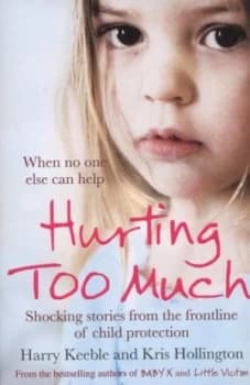 Hurting Too Much by Harry Keeble Paperback