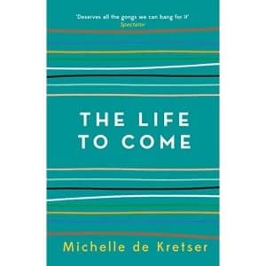 The Life to Come Paperback / softback 2018