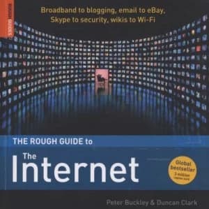 The Rough Guide to the Internet by Peter Buckley Book
