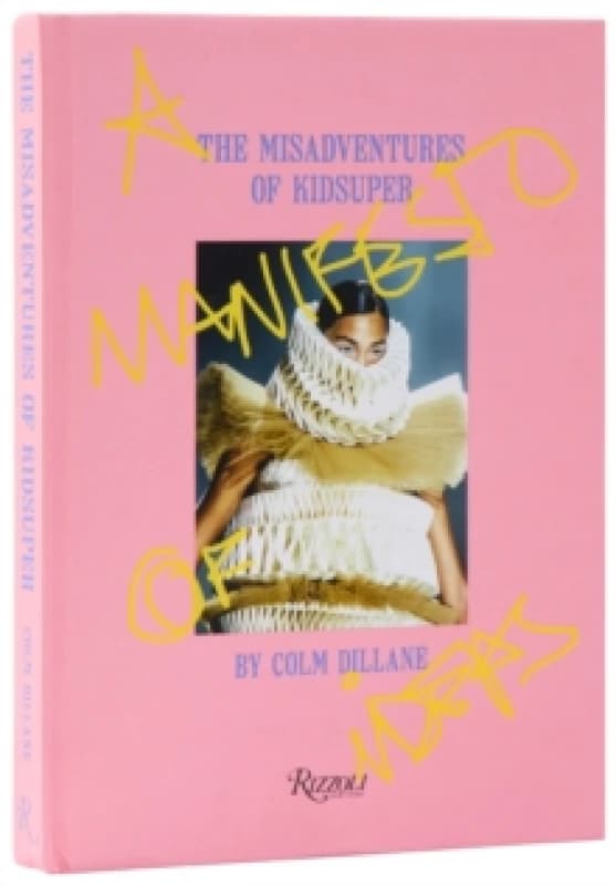 The Misadventures of KidSuper. Hardback. By Colm Dillane Books