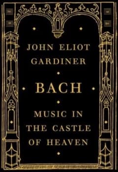 Bach by John Eliot Gardiner Hardback
