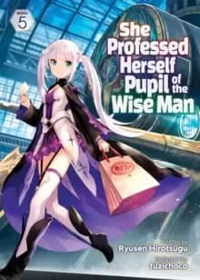 She Professed Herself Pupil of the Wise Man (Light Novel) Vol. 5
