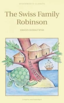 The Swiss Family Robinson by Johann Rudolf Wyss Paperback