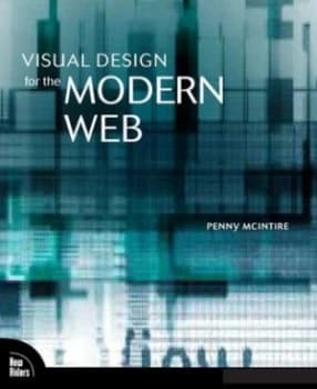 Visual Design for the Modern Web by Penny Mcintire Paperback