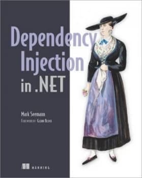 Dependency Injection in .Net by Mark Seemann Paperback