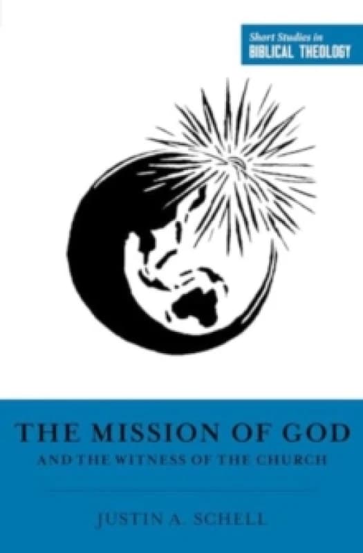 The Mission of God and the Witness of the Church Paperback / softback