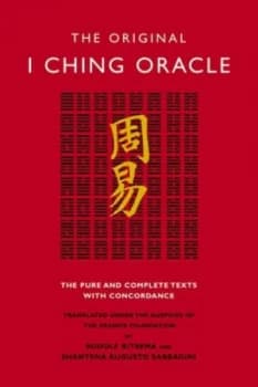 The Original I Ching Oracle by Rudolf Ritsema and Shantena Augusto Sabbadini Paperback
