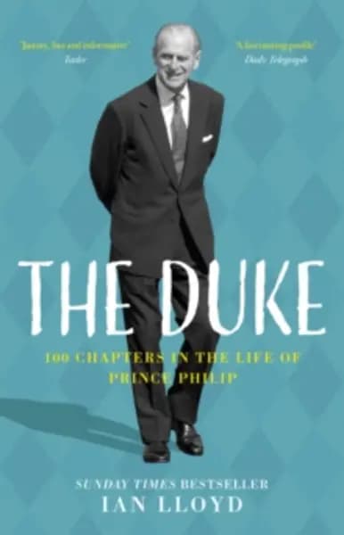 duke 100 chapters in the life of prince philip 9780750998468