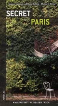 Secret Paris by Jacques Garance and Maud Ratton Paperback