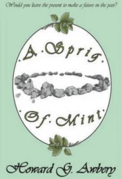 A Sprig of Mint by Howard G Awbery Paperback