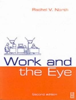 Work and the Eye by Rachel V North Paperback