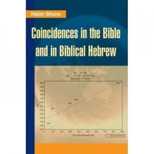 Coincidences in the Bible and in Biblical Hebrew by Haim Shore Paperback