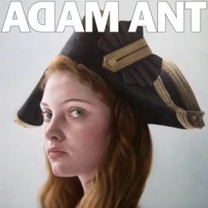 Adam Ant Is the Blueblack Hussar in Marrying the Gunners Daughter by Adam Ant CD Album