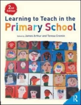 Learning to Teach in the Primary School. by Teresa Cremin Paperback
