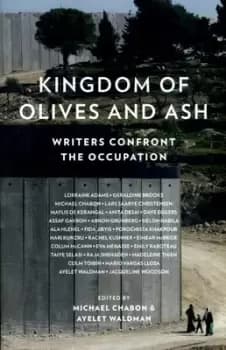 Kingdom of olives and ash by Ayelet Waldman