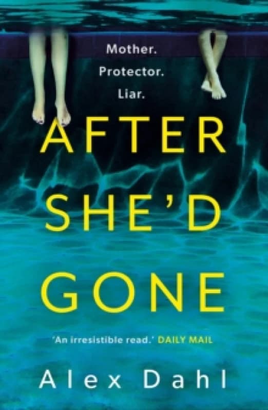 After She'd Gone : A gripping psychological thriller from the author of PLAYDATE, streaming as THE STOLEN GIRL on Disney+ Paperback / softback
