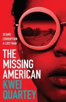 The missing American by Kwei Quartey