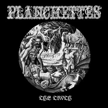 Planchettes - The Truth CD