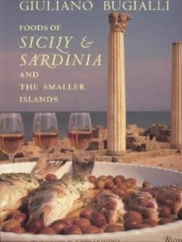 Foods of Sicily and Sardinia and the Smaller Islands by Giuliano Bugialli Paperback