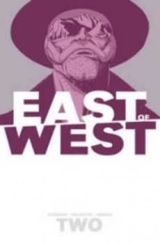 East of West. Vol. 2 We Are All One by Jonathan Hickman Paperback