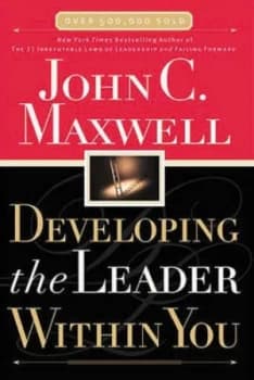 Developing the Leader within You by John C Maxwell Paperback