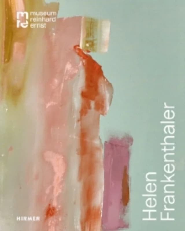 Helen Frankenthaler (Bilingual edition) : Move and Make Hardback