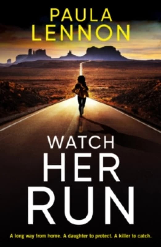 Watch Her Run. Paperback. By Paula Lennon Books