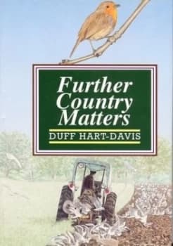 Further Country Matters by Duff Hart-Davis Book